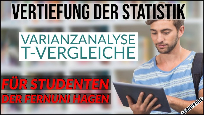 Zum Probe-Video Varianz-Analyse T-Vergleiche