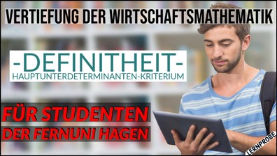 Zum Probe-Video Definitheit - Hauptunterdeterminanten-Kriterium