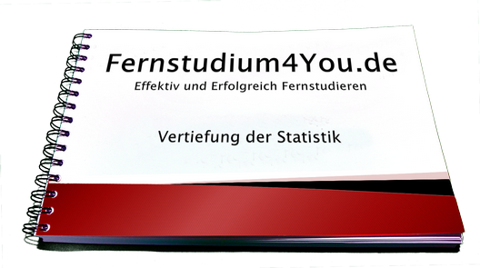 Zusammenfassung des Kurses  Vertiefung der Statistik der Fernuni Hagen